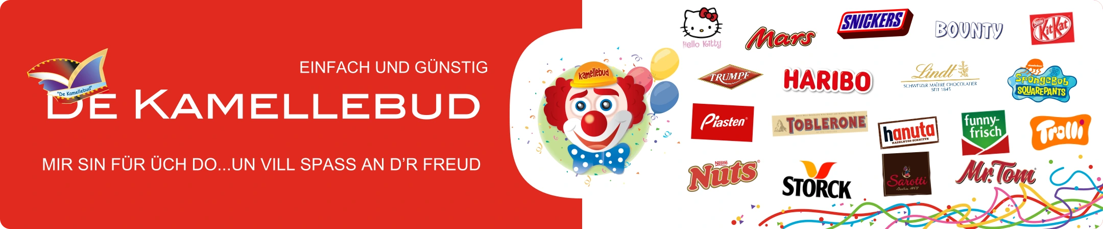 De Kamellebud – einfach und günstig. Markenbanner mit Clown und Süßwarenmarken. De Kamellebud – einfach und günstig. Markenbanner mit Clown und Süßwarenmarken.
